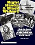 Night Hawks and Black Widows: 13th Air Force Night Fighters in the South and Southwest Pacific,1943-1945