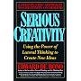 Serious Creativity: Using the Power of Lateral Thinking to Create New Ideas