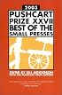 The Pushcart Prize XXVII: Best of the Small Presses, 2003 Edition