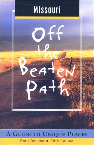 City Travel Guides Discounted  Books : Missouri Off the Beaten Path: A Guide to Unique Places
