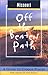 Missouri Off the Beaten Path: A Guide to Unique Places