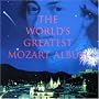 The World's Greatest Mozart Album