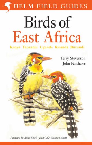 Birds of East Africa: Kenya, Tanzania, Uganda, Rwanda, Burundi (Helm Field Guides)