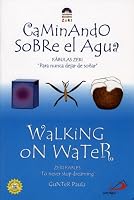 Walking on Water / Caminando Sobre el Agua: Fabulas Zeri 