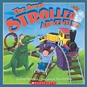The Great Stroller Adventure
