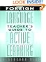 FOREIGN LANGUAGE TEACHER'S GUIDE TO ACTIVE LEARNING