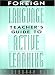  : Foreign Language Teacher's Guide to Active Learning