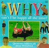 Why can't I be happy all the time?