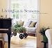 Living With the Seasons: Creating a Natural Home