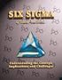 Six Sigma: Understanding the Concept, Implications and Challenges