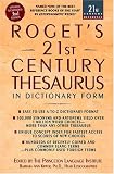 Roget's 21st Century Thesaurus: In Dictionary Form : The Essential Reference for Home, School, or Office (Roget's Twentieth-First Century Thesaurus in Dictionary Form)