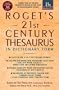 Roget's 21st Century Thesaurus, Third Edition (Roget's Twentieth-First Century Thesaurus in Dictionary Form)