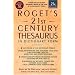 Roget's 21st Century Thesaurus, Third Edition (Roget's Twentieth-First Century Thesaurus in Dictionary Form)