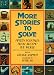 Books : More Stories to Solve: Fifteen Folktales from Around the World
