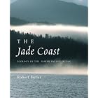 Click here to buy The Jade Coast: Ecology of the North Pacific Ocean by  Rob Butler.