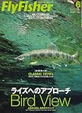 FlyFisher (フライフィッシャー) 2006年 06月号 [雑誌]