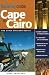 Getaway Guide Cape to Cairo: And Other Overland Routes