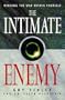 The Intimate Enemy: Winning the War Within Yourself