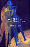 Women in Human Evolution