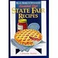 Blue Ribbon Winners: America's Best State Fair Recipes