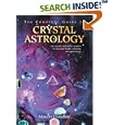 The Complete Guide to Crystal Astrology: 360 Crystals and Sabian Symbols for Personal Health, Astrology and Numerology by Marina Costelloe