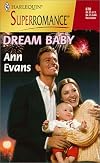 Dream Baby (Harlequin Superromance, No. 870)