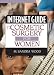 Internet Guide to Cosmetic Surgery for Women