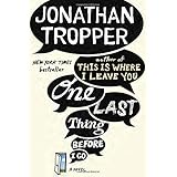 one last thing before i go a novel