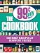 The 99 Cent Only Stores Cookbook: Gourmet Recipes at Discount Prices