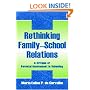 Rethinking Family-school Relations: A Critique of Parental involvement in Schooling (Sociocultural, Political and Historical Studies in Education Series)