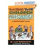 Teaching Your Children Good Manners: A Go Parents! Guide