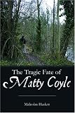 The Tragic Fate of Matty Coyle
