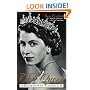 The Queen: A Biography of Elizabeth II
