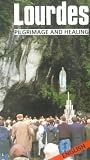 Lourdes - Pilgrimage And Healing