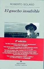 El Gaucho Insufrible (Narrativas Hispanicas)