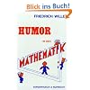Humor in der Mathematik: Eine unn�tige Untersuchung lehrreichen Unfugs, mit scharfsinnigen Bemerkungen, durchlaufender Seitennumerierung und freundlichen Gr��en (Arbeiten Zur Religionspadagogik)