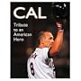 Cal: Tribute to an American Hero