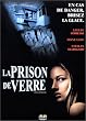 La Prison de verre