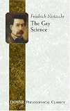 Picture Of The Gay Science (Philosophical Classics) (Friedrich Wilhelm Nietzsche)