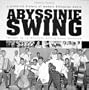 Abyssinie Swing: A Pictorial History of Modern Ethiopian Music