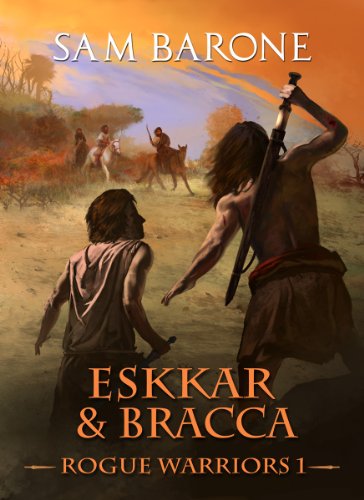 Eskkar & Bracca - Rogue Warriors  1