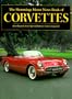 Book of Corvettes (Hemmings Motor News Collector-Car Books)