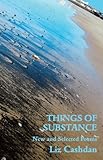 Things of substance : new and selected poems