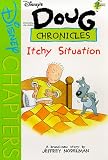 Disney's Doug Chronicles: Doug's Itchy Situation - Book #11 (Disney's Doug Chronicles)