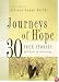 Journeys of Hope: 30 True Stories of Faith in Adversity (Journeys)