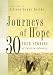 Book Journeys of Hope: 30 True Stories of Faith in Adversity (Journeys)