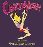 Cancer Vixen: A True Story