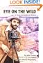 Eye on the Wild: A Story about Ansel Adams (Creative Minds Biography)