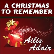 A Christmas to Remember | [Ailis Adair]