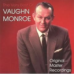 The Very Best Of Vaughn Monroe